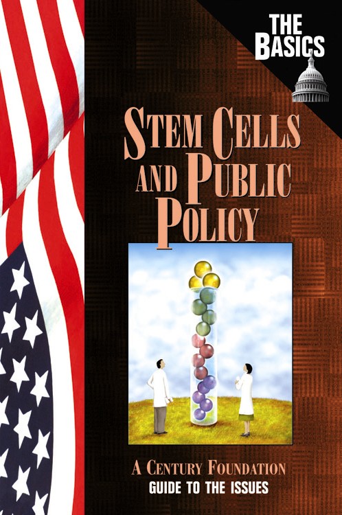 Stem Cells and Public Policy