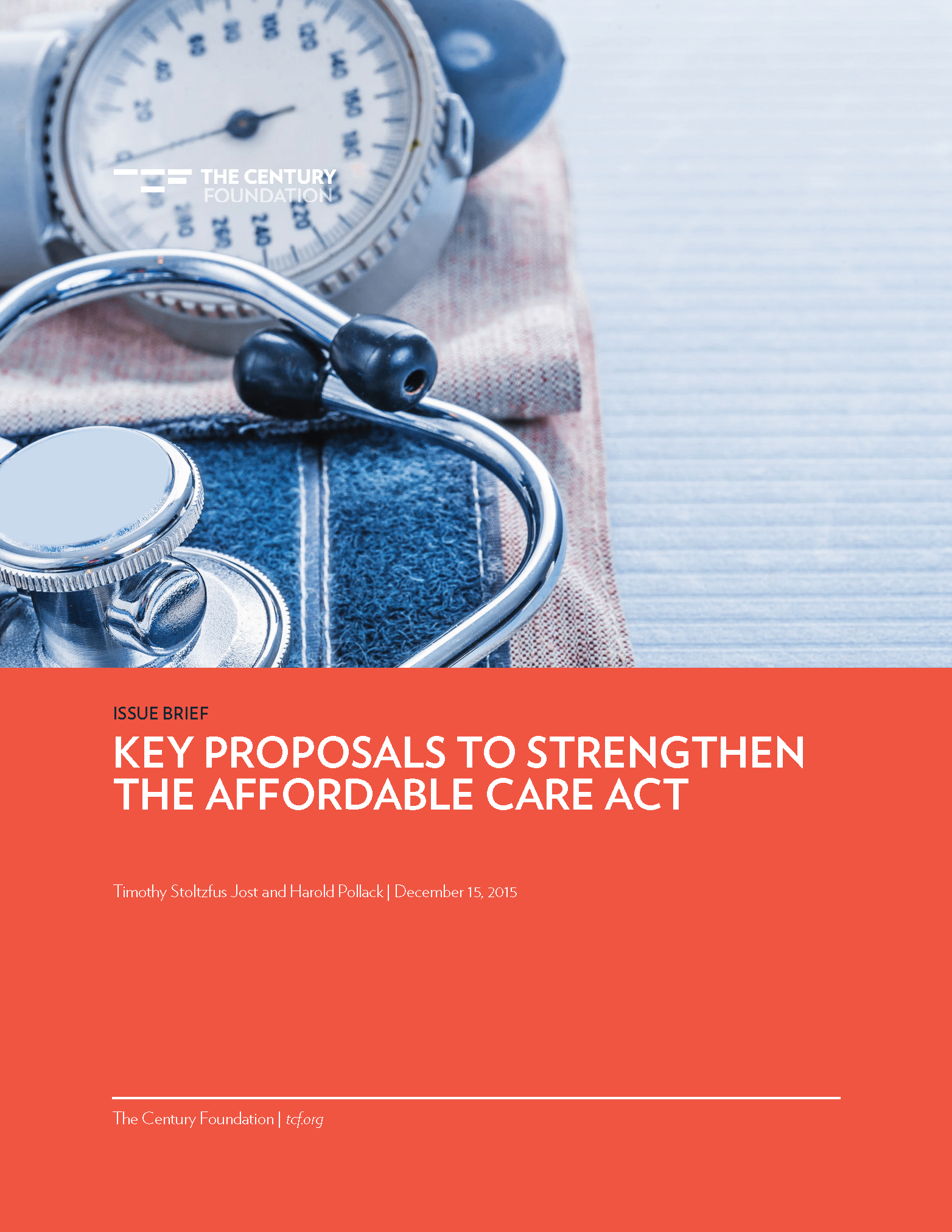 Key Proposals to Strengthen the Affordable Care Act
