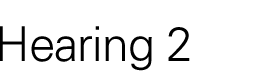 Hearing 2