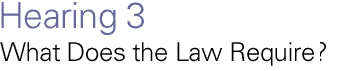 What Does the Law Require?